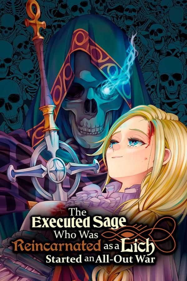 Truyện tranh The Executed Sage Who Was Reincarnated as a Lich and Started an All-Out War