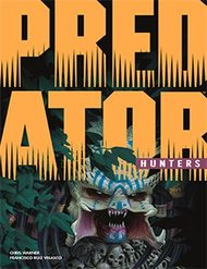 Truyện tranh Predator: Hunters – Quái Thú Săn Mồi: Thợ Săn