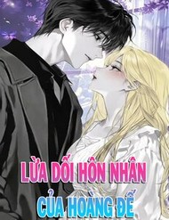 Truyện tranh Nuôi Chồng Từ Bé | Lừa Dối Hôn Nhân Của Hoàng Đế